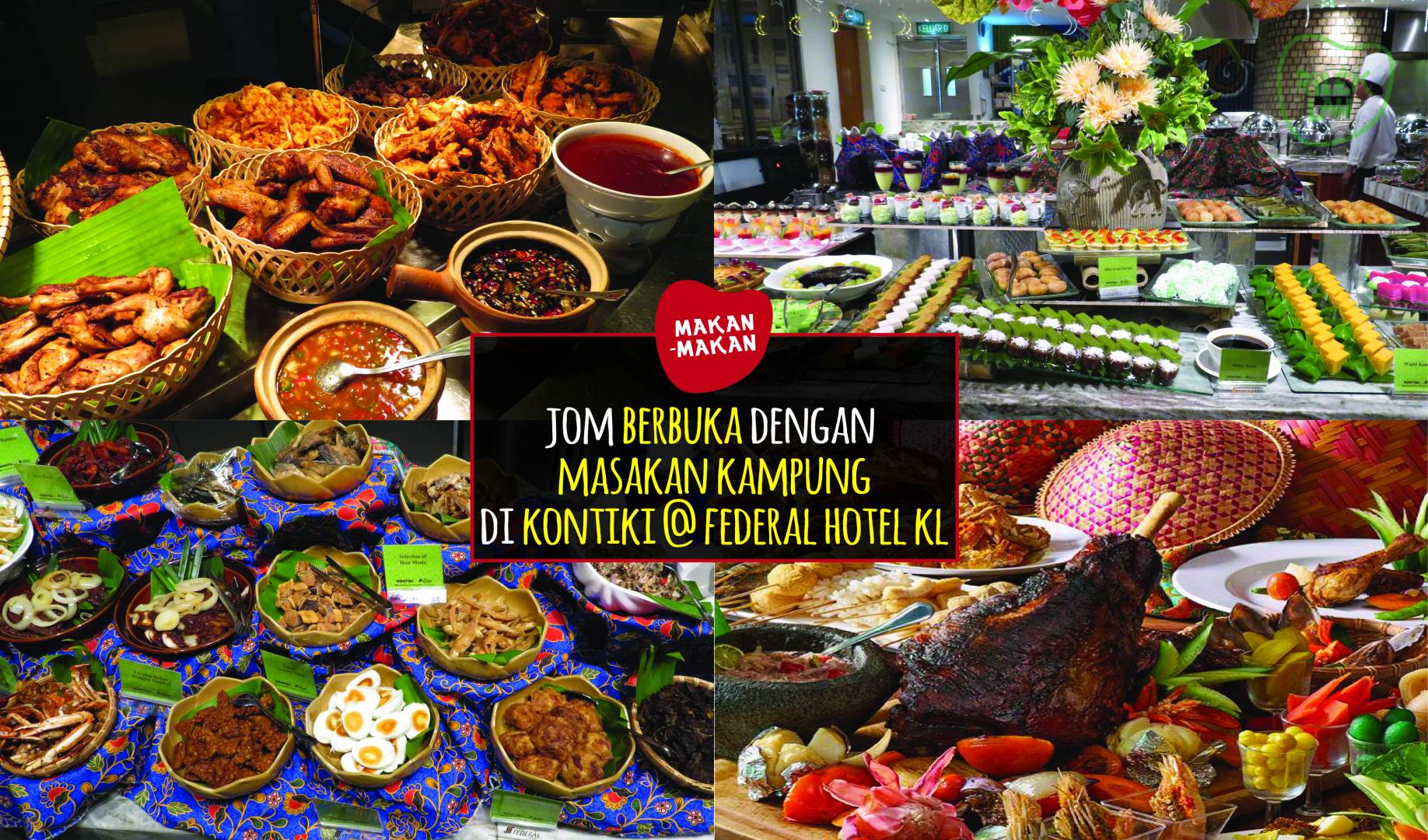 Buka Puasa Dengan Juadah Kampung Buffet Dinner Di Restoran Kontiki The